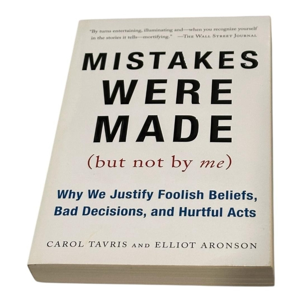 Mistakes Were Made But Not By Me Tavris Aronson Social Psychology Paperback